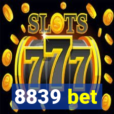 8839 bet